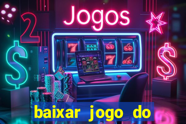 baixar jogo do tigre plataforma nova